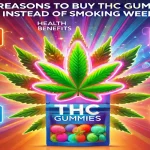 5 Reasons to Buy THC Gummies for Sale Instead of Smoking Weed